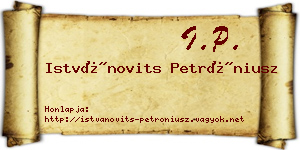 Istvánovits Petróniusz névjegykártya